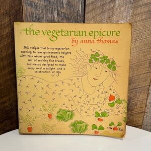 Vintage 1972 Paperback Cook Book The Vegetarian Epicure Anna Thomas Illustrated